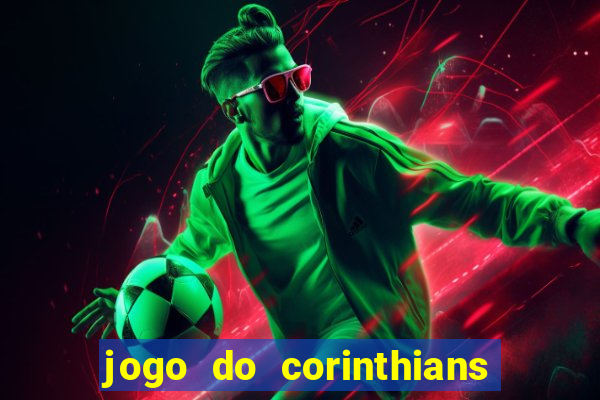 jogo do corinthians multi canais